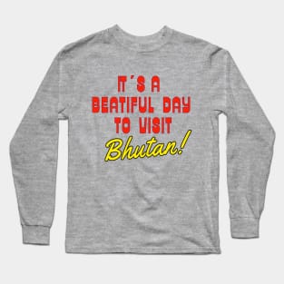 Bhutan, Asia.   Gift Ideas For The Travel Enthusiast. Long Sleeve T-Shirt